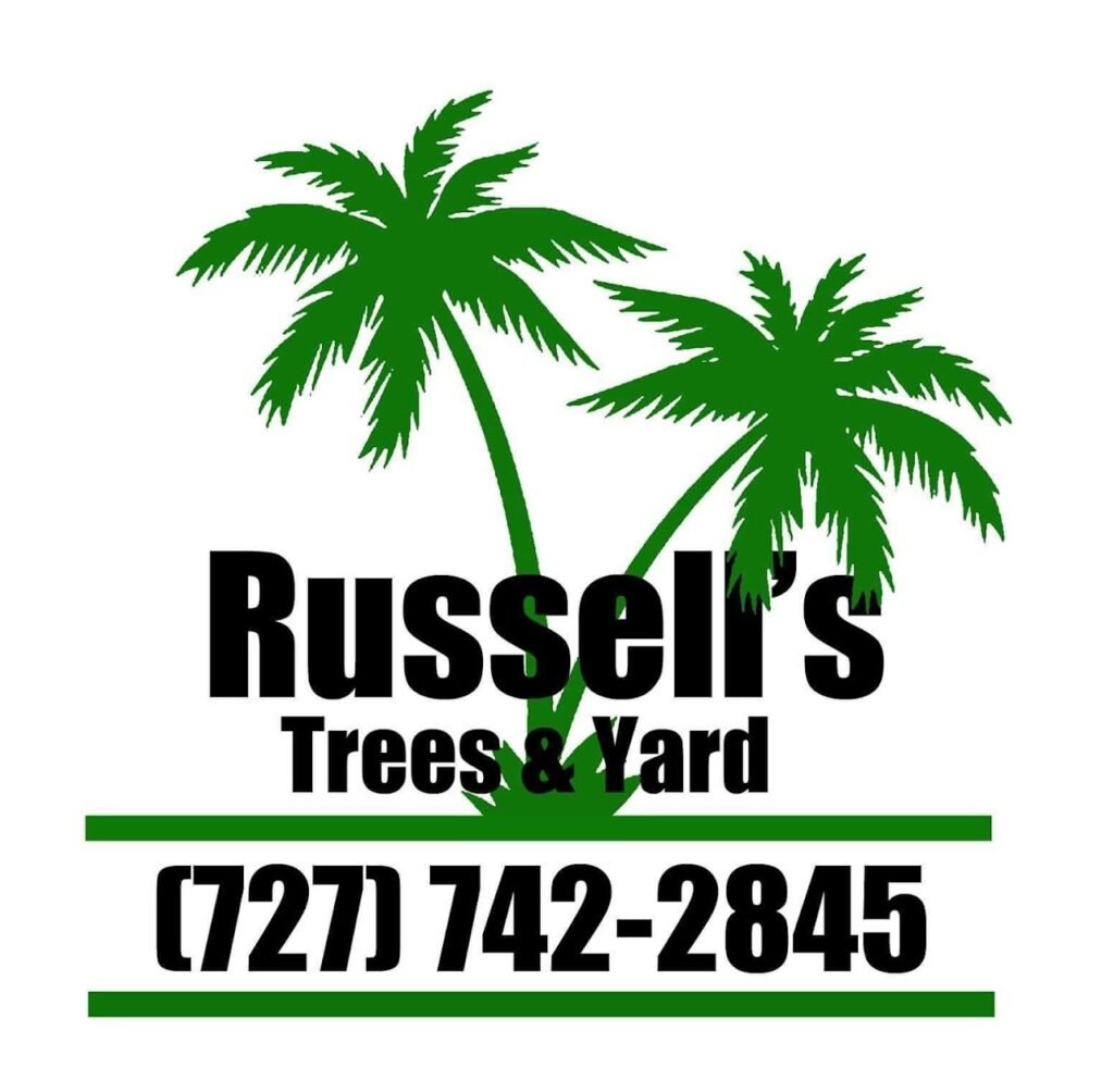 Russell's Trees And Yard Logo that has palms and the business name as well as the company phone number (727)742-2845